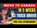 Truck Driving Jobs In Canada With Free Visa Sponsorship In 2023 ( Truck drivers Needed in Canada)