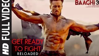 Get Read to fight reloaded / baaghi3 /tiger shroff