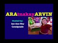 ARAtnakayARVIN | Hosted by: Jan-Ann-Rey Consignado