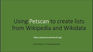 Using Petscan to create lists from Wikipedia and Wikidata
