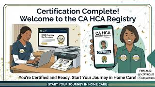 HCA Cert | NOW AVAILABLE FOR CALIFORNIA!