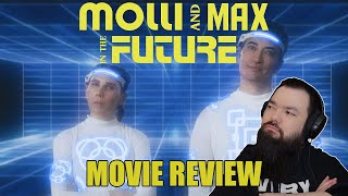 Molli and Max in the Future Movie Review