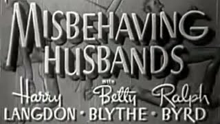 Misbehaving Husbands (1940) Harry Langdon, Betty Blythe, Esther Muir