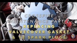 Valve Cover Gasket Maintenance Chrysler Crossfire