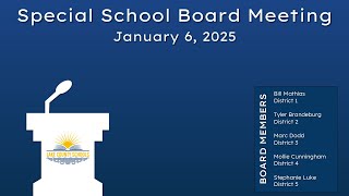 Lake County Special School Board Meeting - January 6, 2025