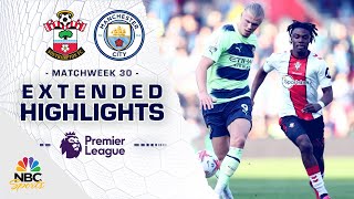 Southampton v. Manchester City | PREMIER LEAGUE HIGHLIGHTS | 4/8/2023 | NBC Sports