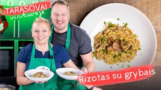 Tarasovai virtuvėje 🍴 Rizotas su miško grybais