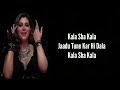 kala sha kala lyrics om dev negi raahi aditya roy kapur elnaaz norouzi