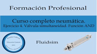 Curso neumatica parte 4  Valvula de Simultaneidad