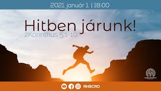 Hitben járunk!│2Korinthus 5:1-10│Bihari Gergely