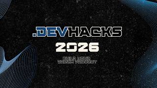 .devHacks 2026 - RECAP