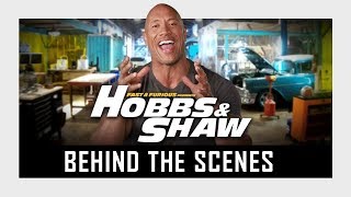 Hobbs & Shaw - Behind the scenes