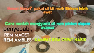 kaliper rem bocor cara mengganti seal kit piston rem toyota avanza