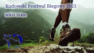 Kudowski Festiwal Biegowy - Sztafeta Górska Solo 75 km - Ralacja z Biegu