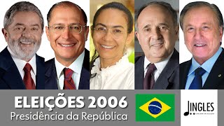 Jingles Eleições 2006: Presidência da República