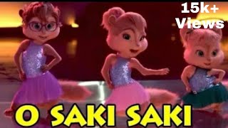 O Saki Saki || Chipmunks Version || Batla House || Hindi New Songs 2019
