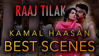 Kamal Haasan Best Scenes | Raaj Tilak | Raaj Kumar best Dialogue