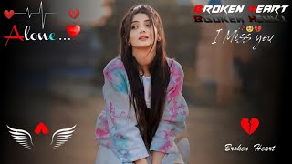 #New 🥀#Dj broken 💔heart song♥️ ||#old #Dj_Remix❤️ #song ||#tearnding 💕#Song