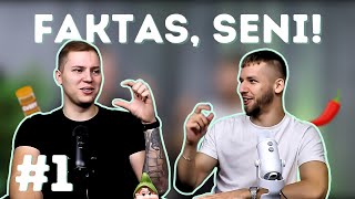 Faktas, Seni! #1 Kas mes tokie? Aštriausi maistai!