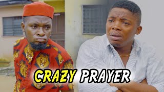 Crazy Prayer (Mark Angel Comedy)