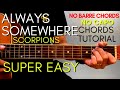 SCORPIONS - ALWAYS SOMEWHERE CHORDS (EASY GUITAR TUTORIAL) for Acoustic Cover