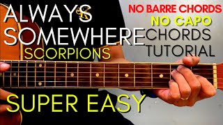 SCORPIONS - ALWAYS SOMEWHERE CHORDS (EASY GUITAR TUTORIAL) for Acoustic Cover