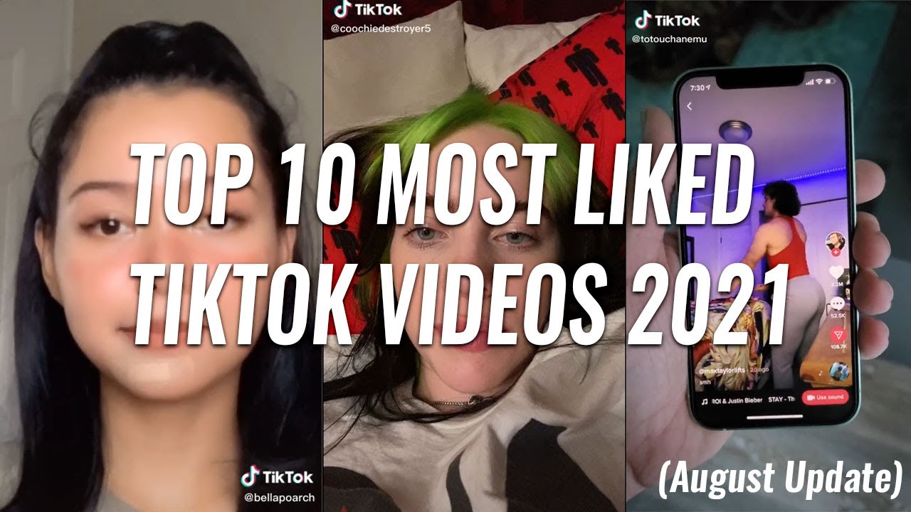 ALL TIME! Top 10 Most Liked TikTok Videos 2021 (August Update) - YouTube