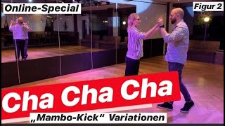 „Mambo-Kick“-Variationen - Cha Cha Cha (Figur: 2)