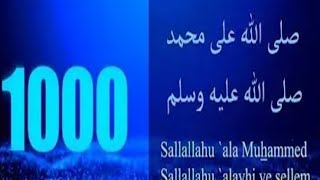 Zikr Salawat 1000 times on the prophet