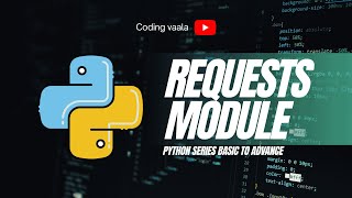 Python Tutorial #39 REQUEST module part 2