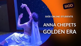 SIOD ONLINE STUDENTS: Golden Era by Anna Chepets