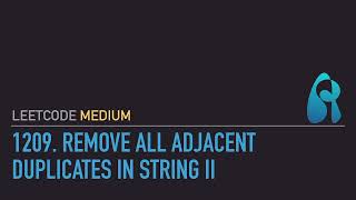 LeetCode 1209. Remove All Adjacent Duplicates in String II - Stack - Python 3