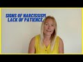 Signs Of A Narcissist, Narcissistic Behaviour Lack Of Patience.