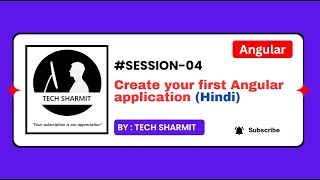 Create your first Angular application | Angular tutorial for beginners (Hindi) | (Session-04)