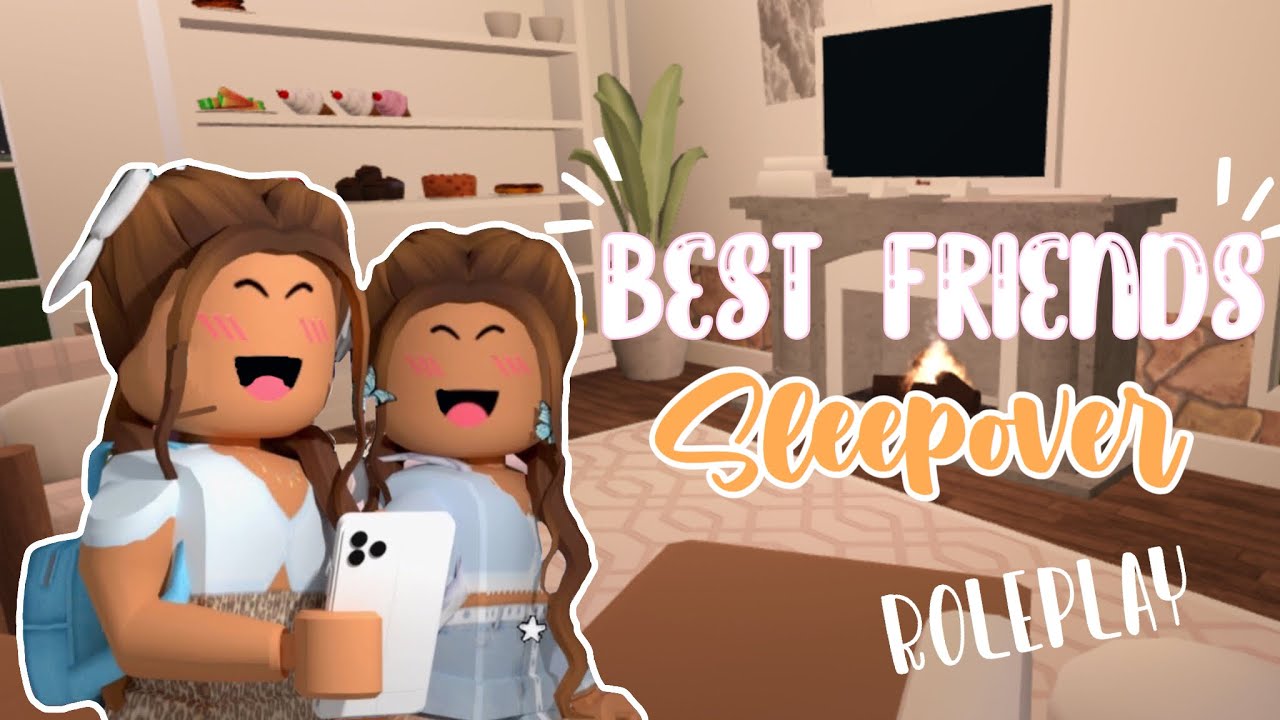 BestFriends Sleepover Roleplay | Roblox Bloxburg - YouTube