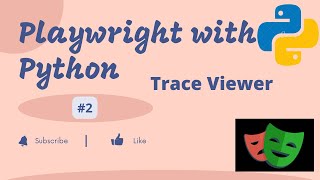 #2 Playwright with Python | Trace Viewer