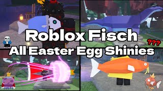 Roblox Fisch EVERY Easter Egg Shiny