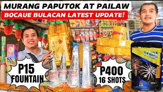 BILIHAN NG MURANG PUPUTOK AT PAILAW SA BOCAUE | FIREWORKS AND FIRECRACKERS PRICELIST BOCAUE BULACAN