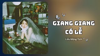 [Truyện Audio] || Giang Giang Có Lễ || Liễu Mộng Tịch