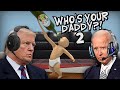 US Presidents Play Who's Your Daddy 2