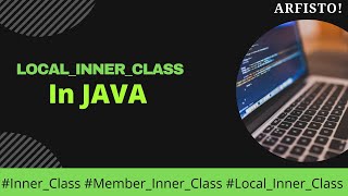 #7.5 Java Tutorial | Local Inner class