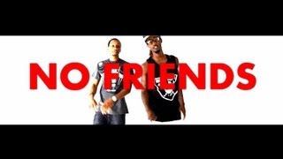 "No Friends" Dynomite Kid feat Translee (Official Video)