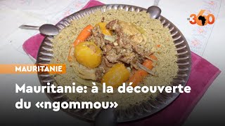 Mauritanie: le «ngommou», à la découverte d’un plat adoré des Mauritaniens