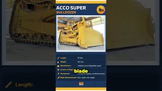 World’s Largest Dozer: ACCO