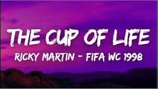[Lyrics] The Cup Of Life - Ricky Martin (FIFA World Cup France 1998)