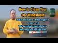 How to Clean Your Car Windshield || Maidake Nangni Car-ni Windshield-ko Rongtalatgen