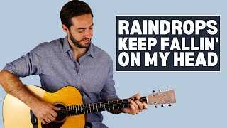 Raindrops Keep Fallin' on My Head (B.J. Thomas) - Fingerstyle Guitar Lesson