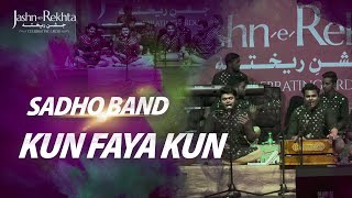 Sadho Band | Sufi Song | Kun Faya Kun | Jashn-e-Rekhta 2022