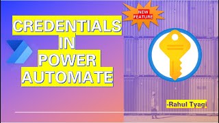 NEW FEATURE - Credentials in Power Automate