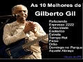 As 10 Melhores de Gilberto Gil
